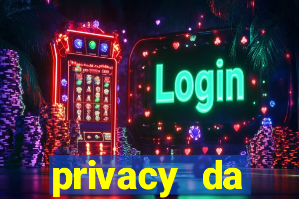 privacy da pipokinha vazado